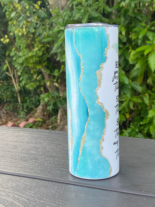 Motivational Teal Tumbler